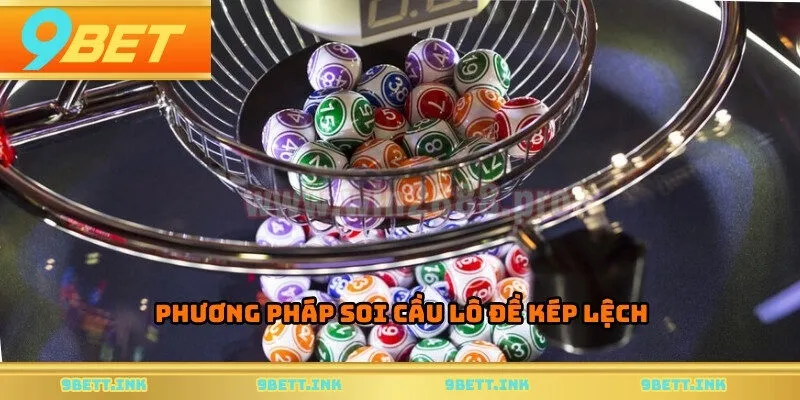 Phương pháp soi cầu lô đề kép lệch
