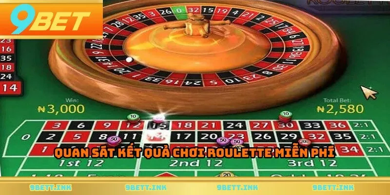 Quan sát kết quả chơi roulette miễn phí