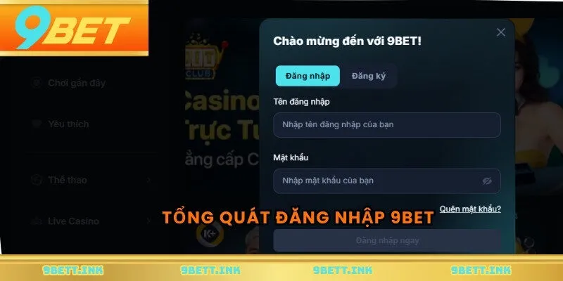 Tổng quát đăng nhập 9BET
